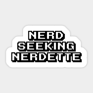 Nerd Seeking Nerdett Sticker